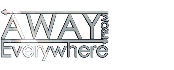 Away From Everywhere