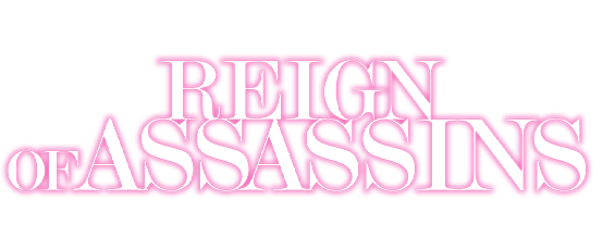 Reign of Assassins