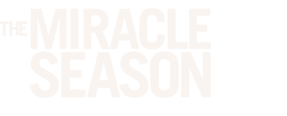 The Miracle Season