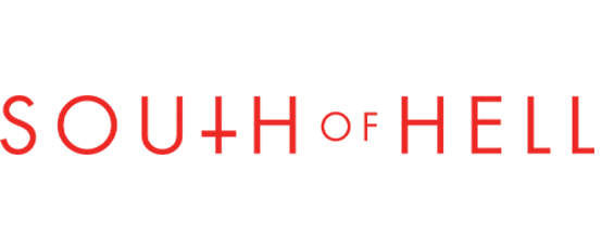 South of Hell