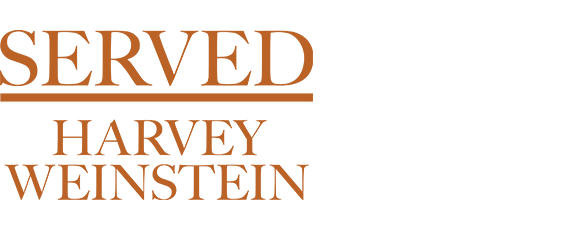 Served: Harvey Weinstein
