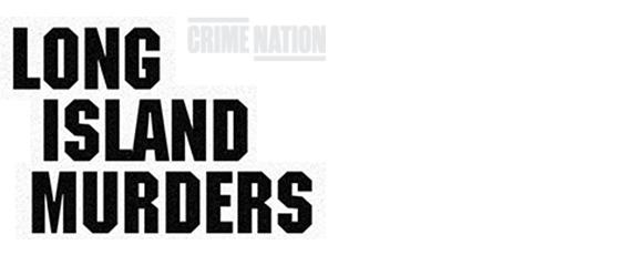 Crime Nation: Long Island Murders