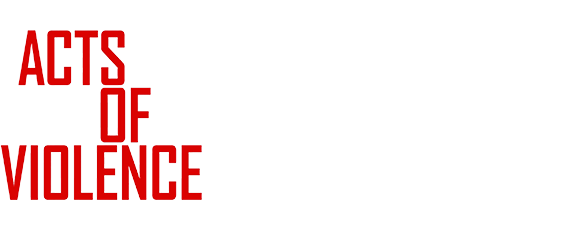 Acts of Violence