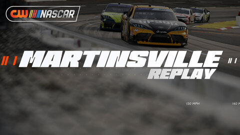 Martinsville Practice & Qualifying Replay