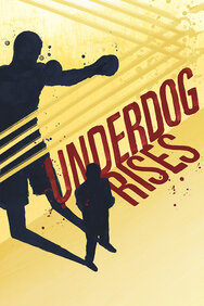 Underdog Rises