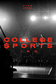 VICE Versa: College Sports Inc.