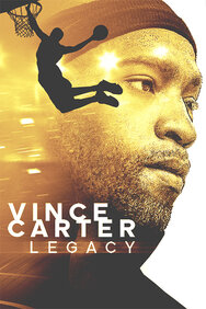 Vince Carter: Legacy