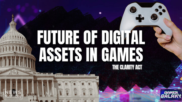 The Clarity Act Explained: Gamers Owning Digital Assets