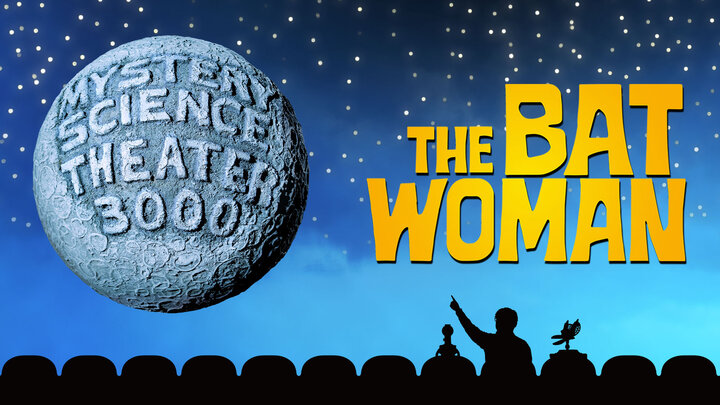 MST3K: The Batwoman