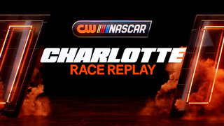 Charlotte Race Replay