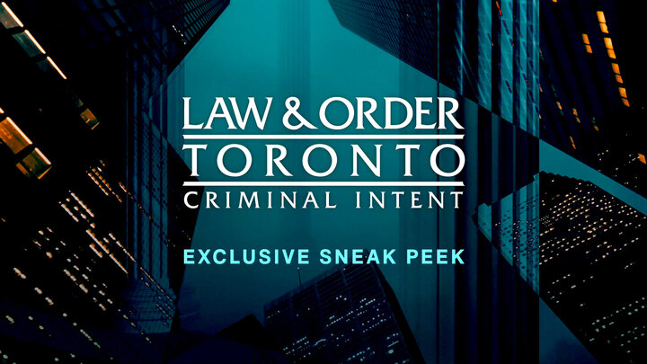 Law & Order Toronto: Criminal Intent Sneak Peek