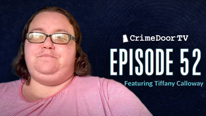 CrimeDoor TV: Episode 52