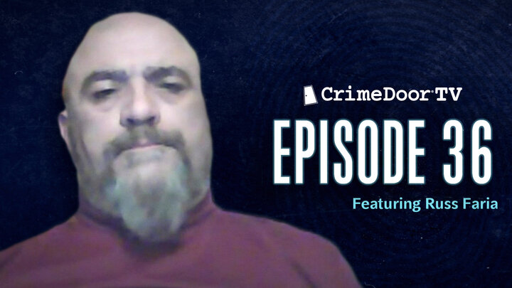 CrimeDoor TV: Episode 36
